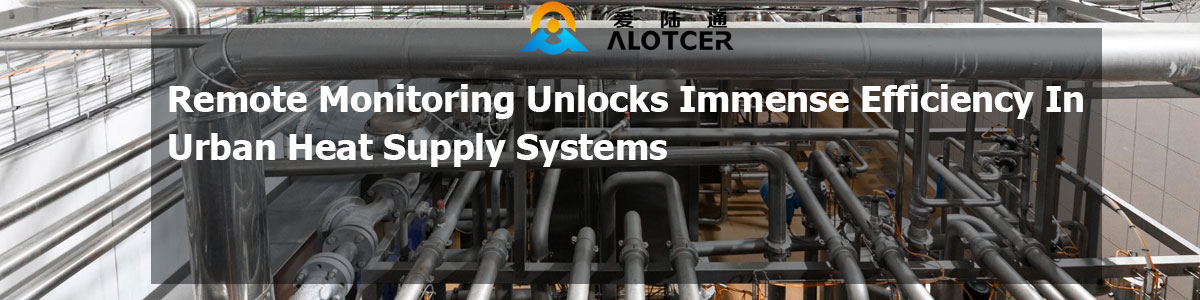 Remote Monitoring Unlocks Immense Efficiency In Urban Heat Supply Systems